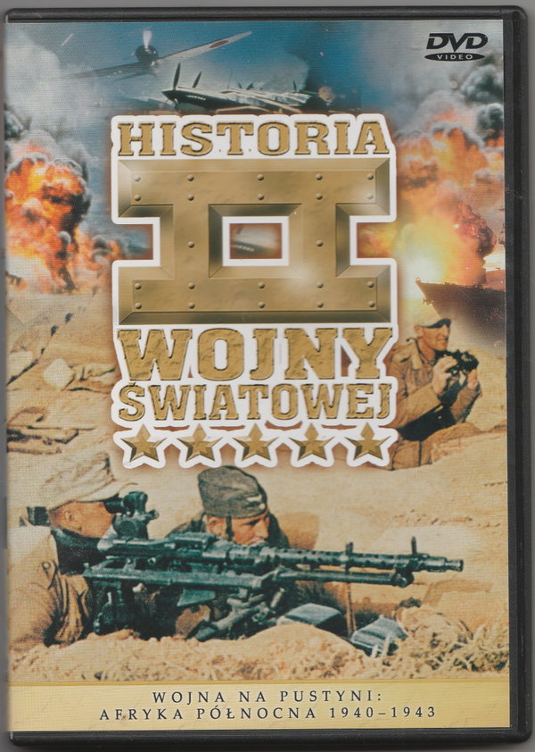 Historia II wojny światowej. Wojna na pustyni: Afryka Północna 1940 - 1943