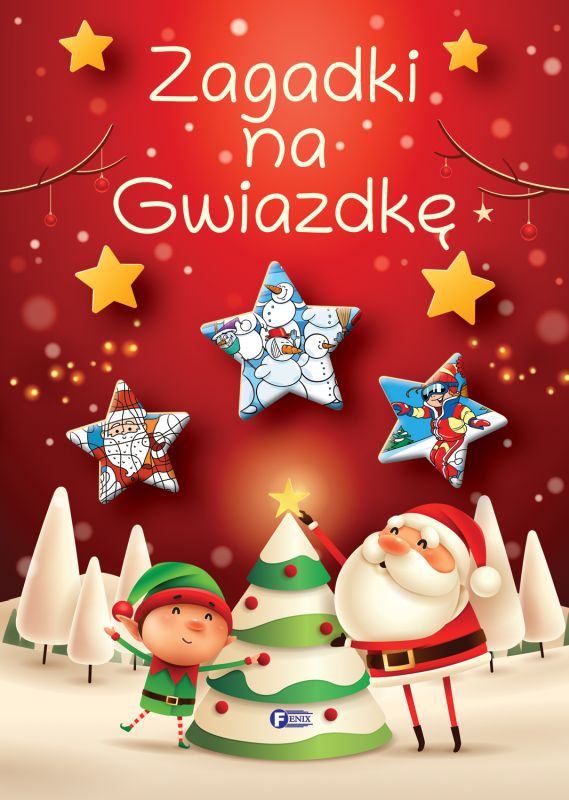 Zagadki na Gwiazdkę Łamigłówki dla Dzieci