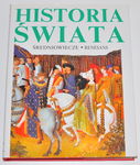 Historia Świata Średniowiecze - Renesans