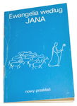 Ewangelia według Jana - nowy przekład