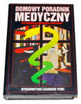 Domowy poradnik medyczny - Kazimierza Janickiego wydanie - IV