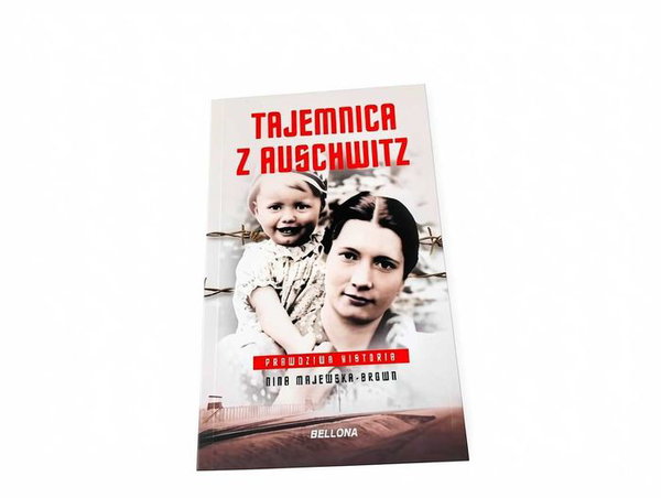 B253 Książka Tajemnica Z Auschwitz Nina Majewska-Brown Bellona Literatura Fakt