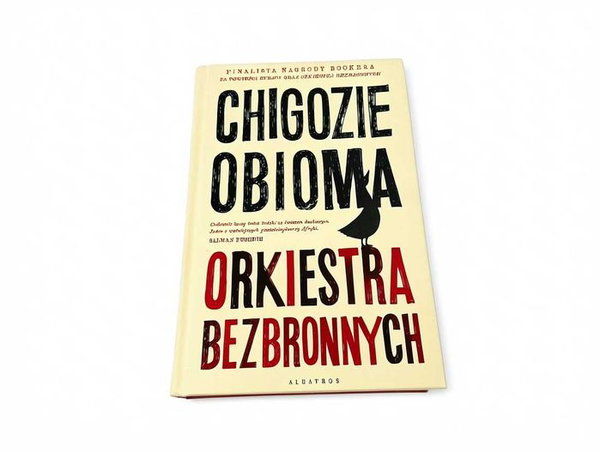 B245 Książka Orkiestra Bezbronnych Chigozie Obioma Wydawnictwo Albatros