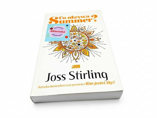 D076 Książka Co Ukrywa Summer Joss Stirling Wydawnictwo Akapit Press
