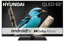 Telewizor HYUNDAI QLX65850GSMART 65" QLED 4K Android TV Dolby Atmos