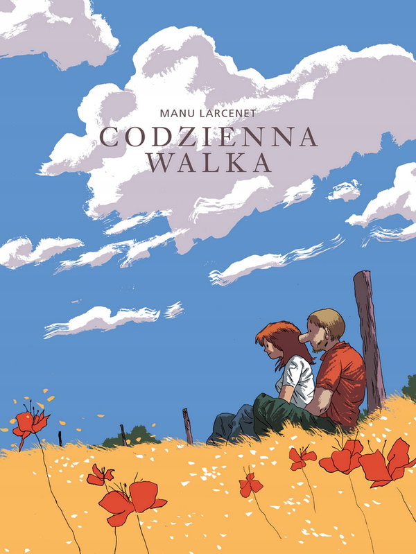 Codzienna walka Manu Larcenet