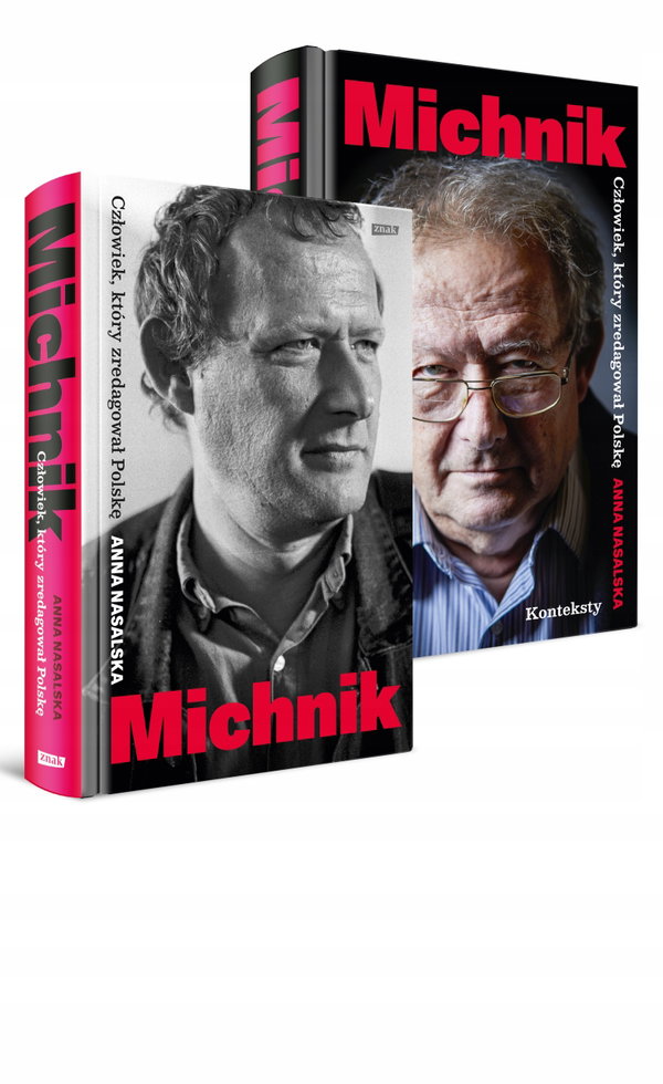 Michnik Człowiek, który zredagował Polskę Nasalska
