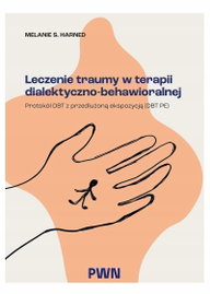 Leczenie traumy w terapii dialektyczno-behaw.