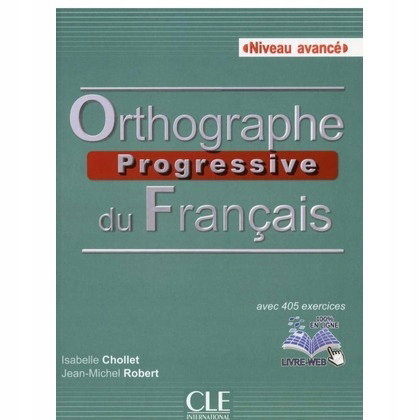 Orthographe progressive du francais 2ed avance+CD - Isabelle Chollet