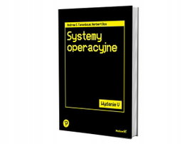 Systemy operacyjne. Wydanie 5 - A.S.Tanenbaum
