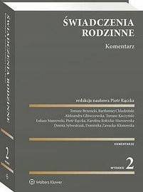 Świadczenia rodzinne. Komentarz w.2 - praca zbiorowa