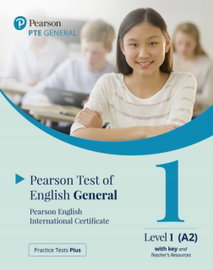 Practice Tests Plus. PTE General Level 1 (A2) with
