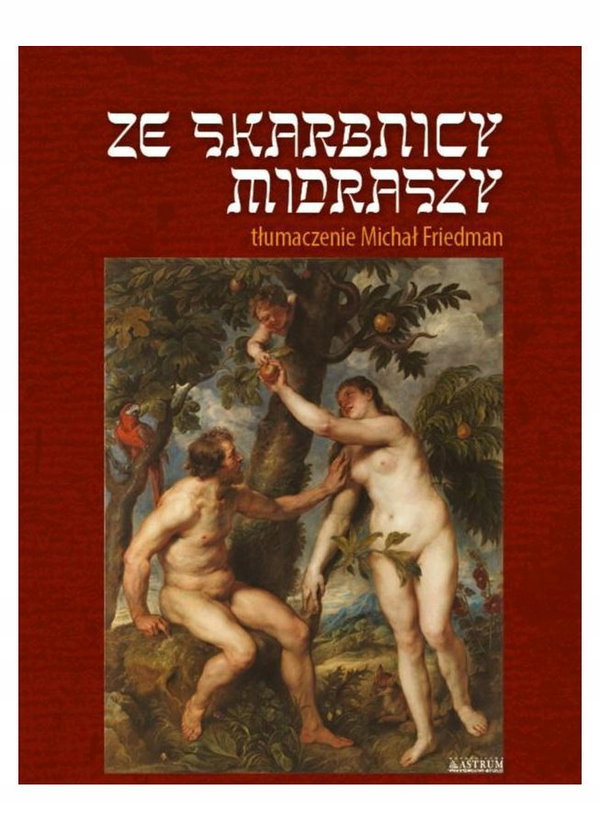 Ze skarbnicy Midraszy. Michał Frieman