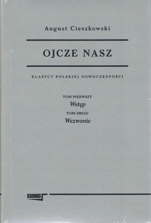 Ojcze nasz Klasycy Polskiej Nowoczesności T.1-2