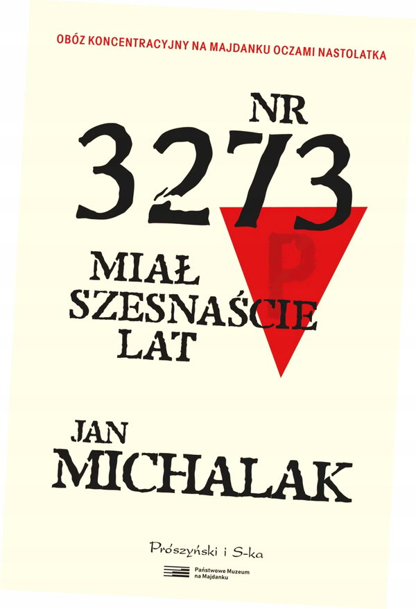 Nr 3273 miał szesnaście lat DL - Jan Michalak