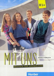 Mit Uns B1+ Arbeitsbuch Hueber