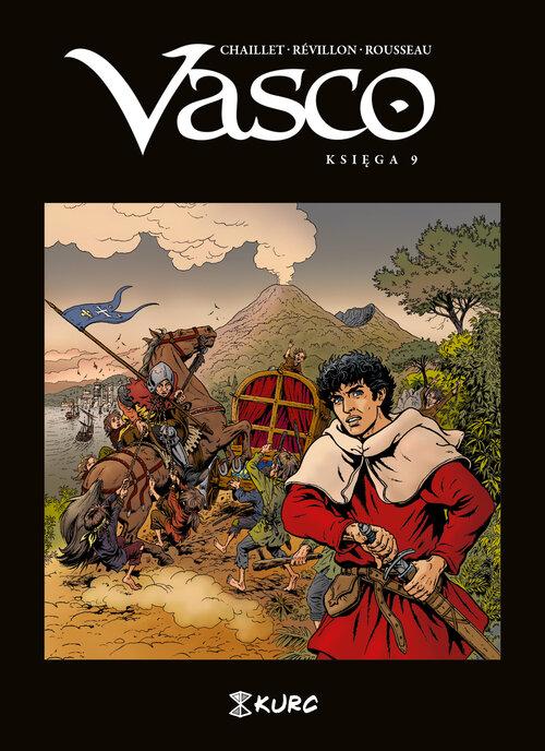 Vasco. Księga IX - Gilles Chaillet