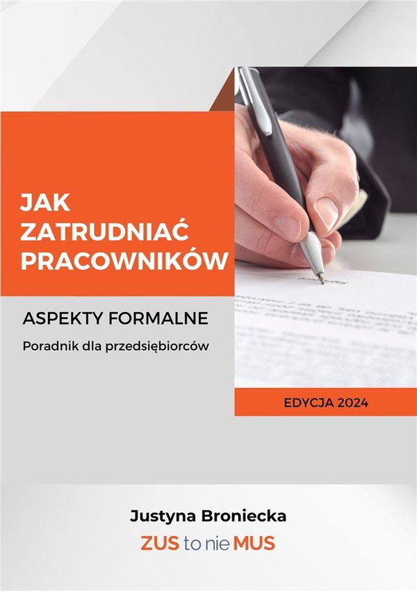 Jak zatrudniać pracowników Justyna Broniecka