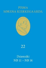 Dzienniki NB 11 NB 14 - Soren Kierkegaard