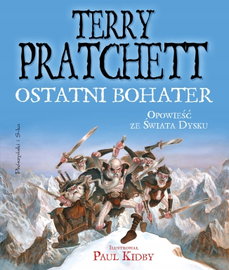 Ostatni bohater Opowieść ze Świata Dysku Pratchett