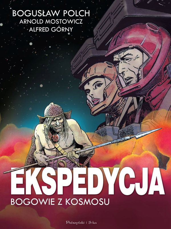 Ekspedycja. Bogowie z kosmosu w.kolekcjonerskie - Bogusław Polch