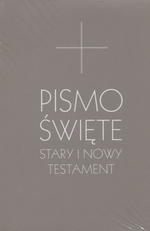 Pismo Święte Stary i Nowy Testament