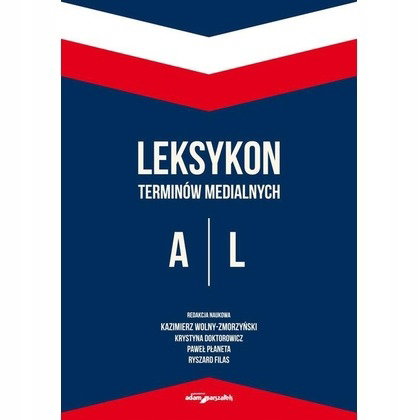 Leksykon terminów medialnych A-L - Krystyna Doktorowicz