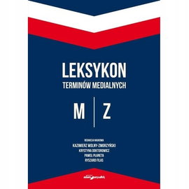 Leksykon terminów medialnych M-Z - K.Doktorowicz