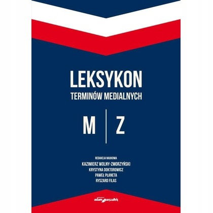 Leksykon terminów medialnych M-Z - K.Doktorowicz
