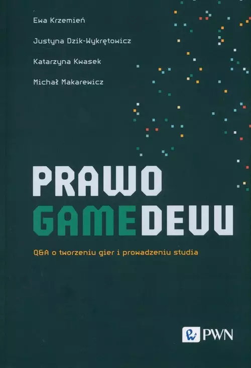 Prawo gamedevu - Michał Makarewicz