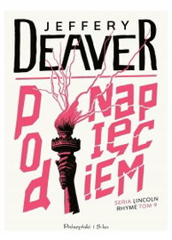 Pod napięciem DL - Jeffery Deaver