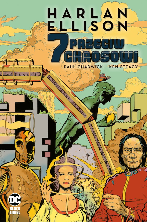 7 przeciw chaosowi Paul Chadwick Harlan Ellison