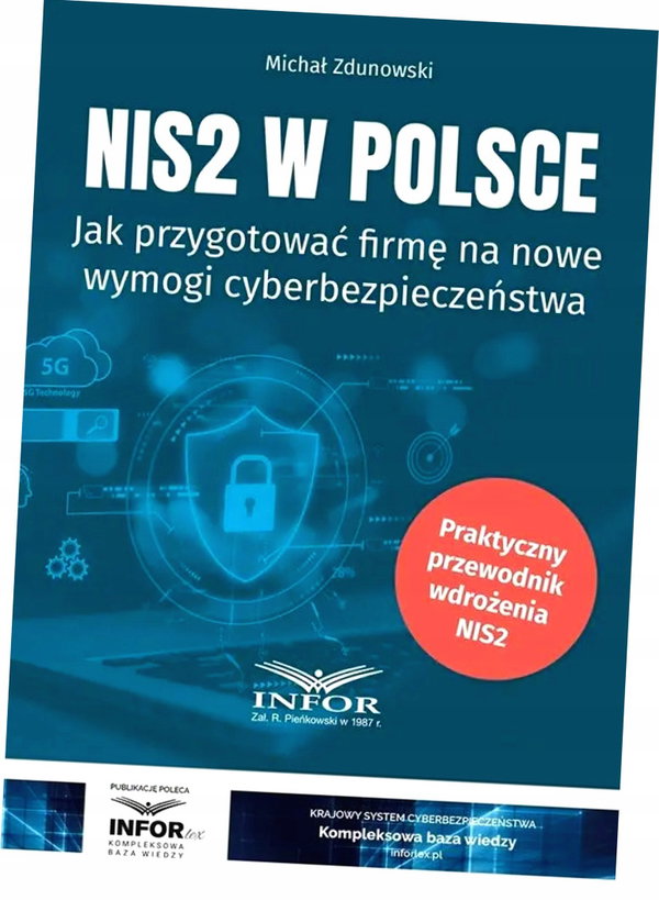 NIS2 w Polsce. Jak przygotować firmę na nowe...