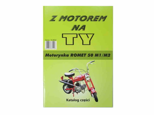 KATALOG CZĘŚCI Z MOTOREM NA TY - MOTORYNKA ROMET 50 M1/M2