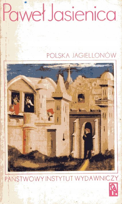 Polska Jagiellonów tom 2 Paweł Jasienica