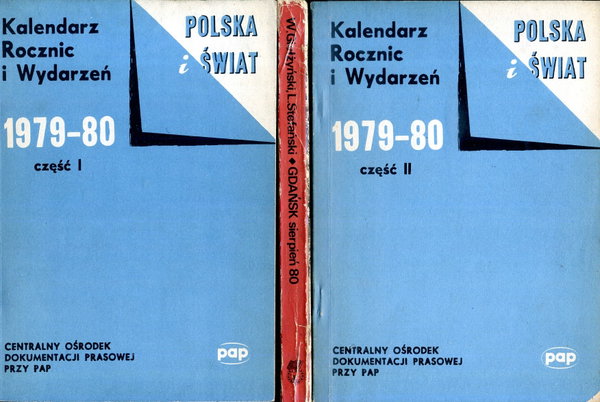 Gdańsk Sierpień ' 80 Solidarność + Kalendarz Rocznic i wydarzeń 1979-80