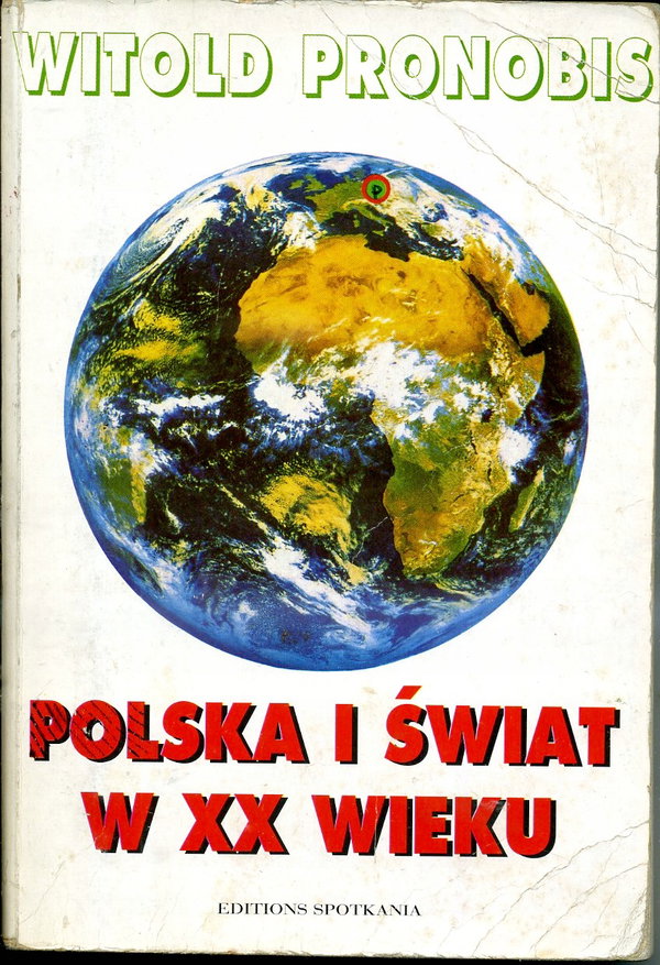 Polska i świat w XX wieku Witold Pronobis
