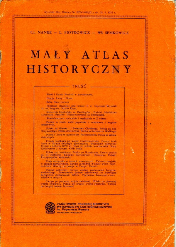 Mały atlas historyczny Cz. Nanke L. Piotrowicz Wł. Semkowicz