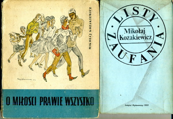 O miłości prawie wszystko M. Kozakiewicz + Listy zaufania