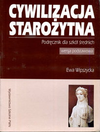 Cywilizacja starożytna wersja podstawowa Wipszycka