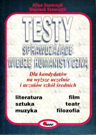 Testy sprawdzające wiedze humanistyczną S Szewczyk