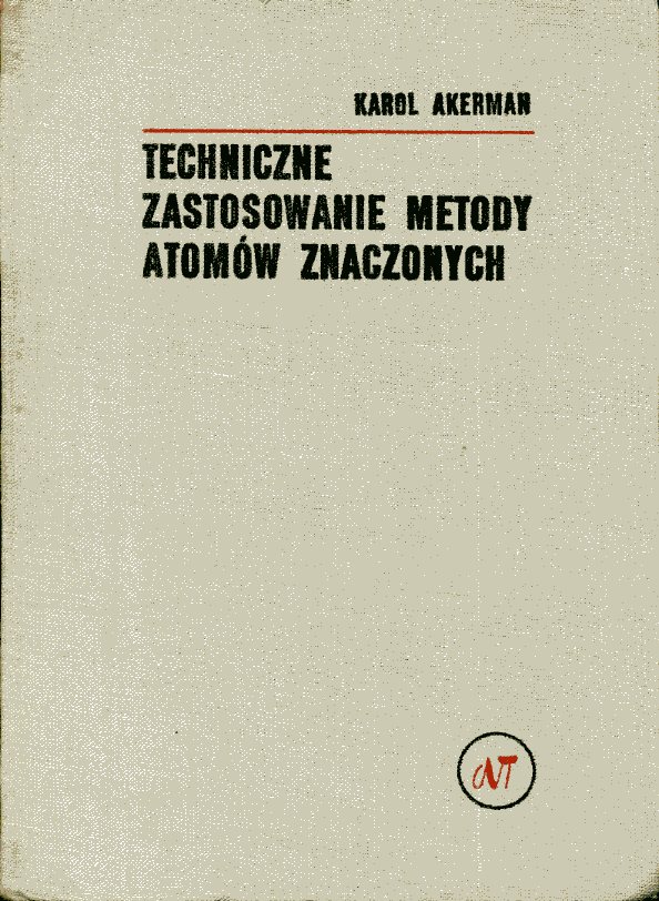 Techniczne zastosowanie metody atomów znaczonych.