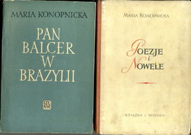 Pan Balcer w Brazylii M.Konopnicka + Poezje i nowele (1951)