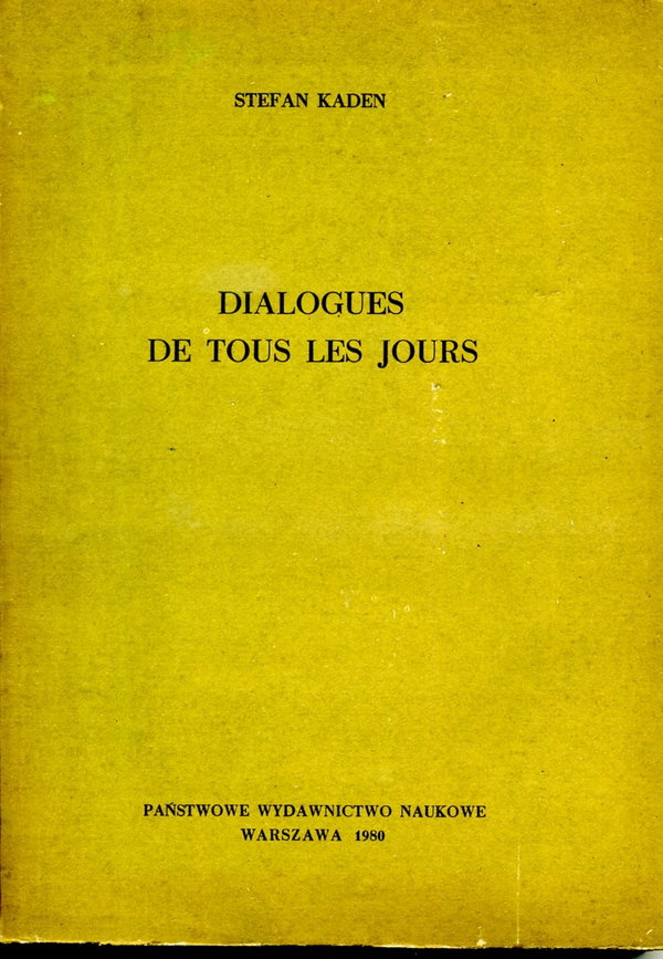 Dialogues de tous les jours S. Kaden