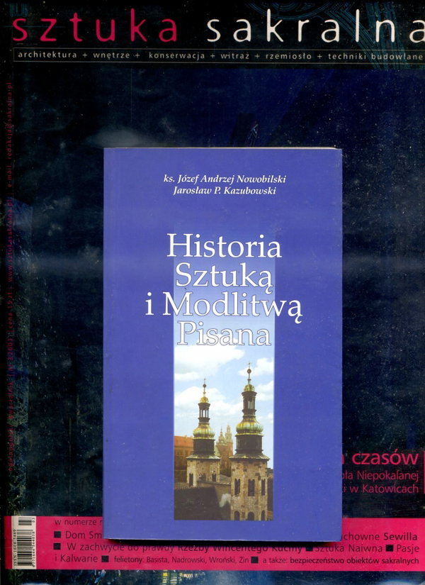 Historia sztuką i modlitwą pisana Nowobilski, Kazubowski + Sztuka sakralna