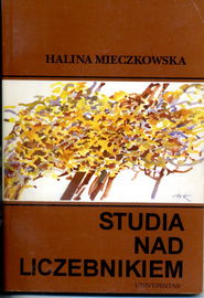 Studia nad liczebnikiem Halina Mieczkowska