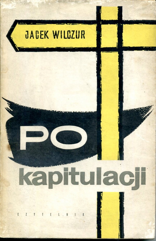 Po kapitulacji J. Wilczur (1966)