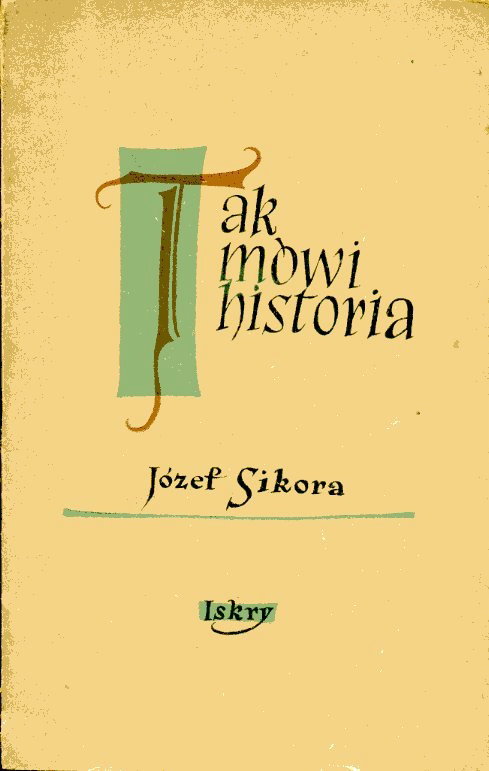 Tak mówi historia Sikora