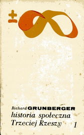 Historia społeczna Trzeciej Rzeszy.T.1 Grunberger