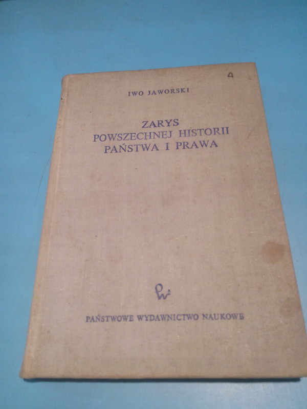 Zarys powszechnej historii państwa i prawa Jaworski